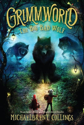 The Big Bad Wolf: Volume 2 by Collings, Michaelbrent