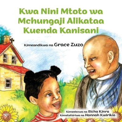Kwa Nini Mtoto wa Mchungaji Alikataa Kuenda Kanisani by Zuzo, Grace