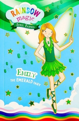 Rainbow Magic Jewel Fairies #3: Emily the Emerald Fairy by Meadows, Daisy