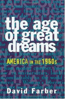 Age of Great Dreams by Farber, David