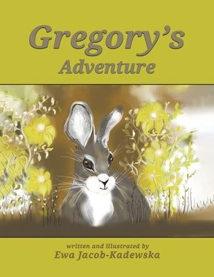 Gregory's Adventure by Jacob-Kadewska, Ewa