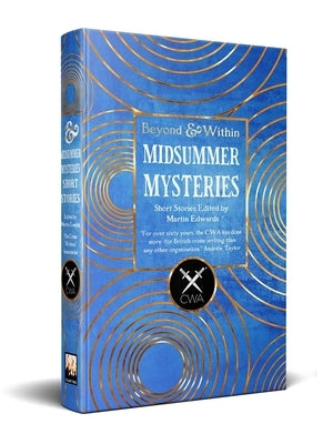 Midsummer Mysteries Short Stories: From the Crime Writers Association by Edwards, Martin