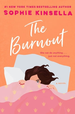 The Burnout by Kinsella, Sophie