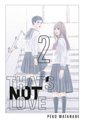 That's Not Love 2 by Watanabe, Peko