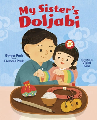 My Sister's Doljabi by Park, Ginger