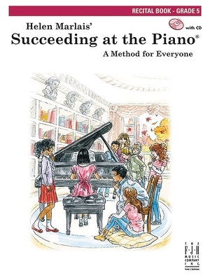 Succeeding at the Piano, Recital Book - Grade 5 by Marlais, Helen