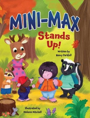 Mini-Max Stands Up! by Parkhill, Nancy