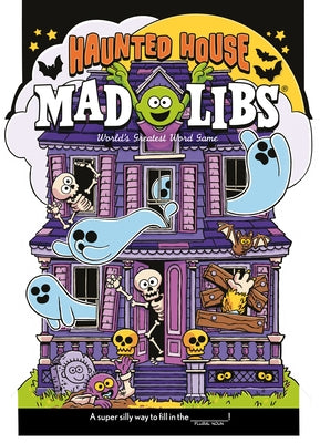 Haunted House Mad Libs: World's Greatest Word Game by Elling, Brian