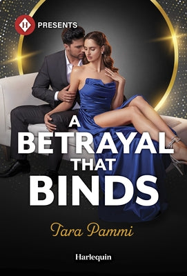 A Betrayal That Binds by Pammi, Tara