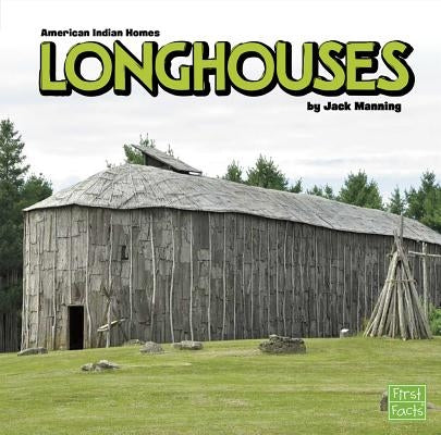 Longhouses by Manning, Jack