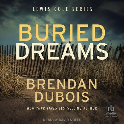 Buried Dreams by DuBois, Brendan