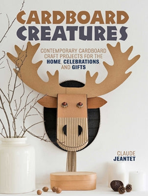 Cardboard Creatures by Jeantet, Claude