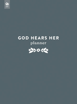 God Hears Her Undated Weekly Planner: Inspirational Christian Planner by Our Daily Bread Ministries