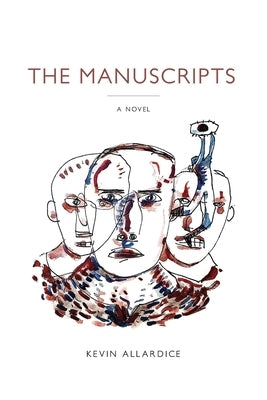 The Manuscripts by Allardice, Kevin