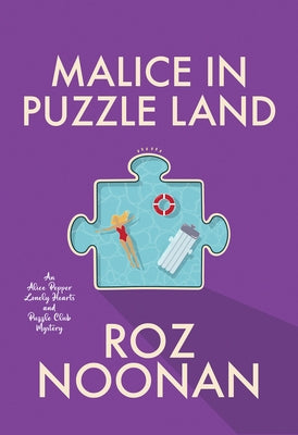 Malice in Puzzle Land by Noonan, Roz
