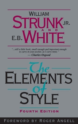 The Elements of Style by Strunk, William
