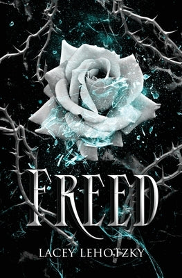 Freed by Lehotzky, Lacey