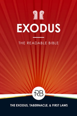 The Readable Bible: Exodus: Exodus by Laughlin, Rod