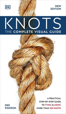 Knots: The Complete Visual Guide by DK