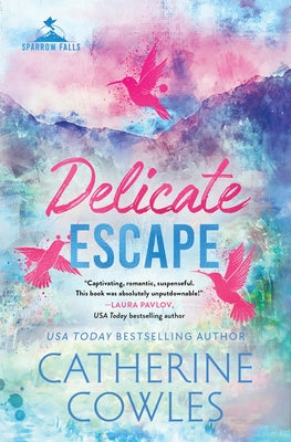 Delicate Escape (Standard Edition) by Cowles, Catherine