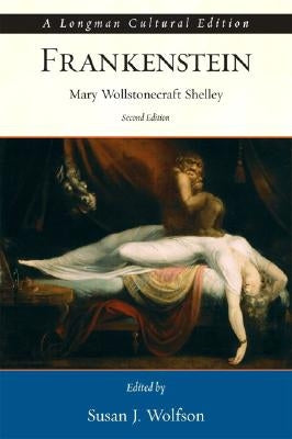 Frankenstein, a Longman Cultural Edition by Shelley, Mary