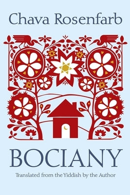 Bociany by Rosenfarb, Chava