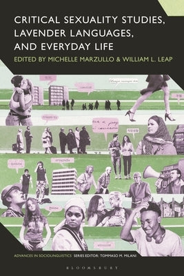 Critical Sexuality Studies, Lavender Languages, and Everyday Life by Marzullo, Michelle