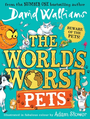 The World's Worst Pets by 