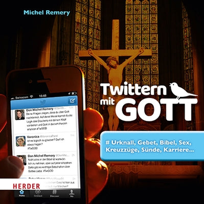 Twittern Mit Gott by Remery, Michel