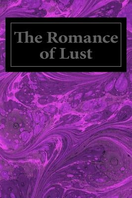 The Romance of Lust by Anonymous