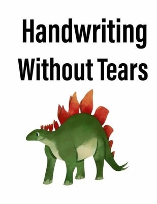 Handwriting Without Tears: Wonderful Gift for Kids by Lucy, Angelina