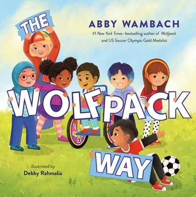 The Wolfpack Way by Wambach, Abby