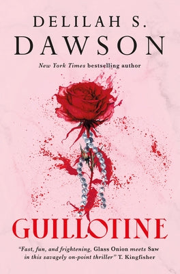 Guillotine by Dawson, Delilah S.
