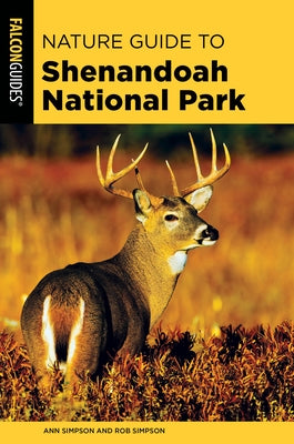 Nature Guide to Shenandoah National Park by Simpson, Ann