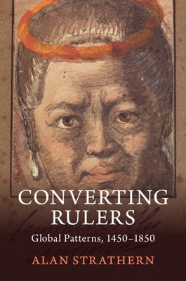 Converting Rulers by Strathern, Alan