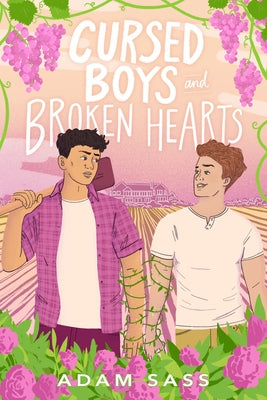 Cursed Boys and Broken Hearts by Sass, Adam