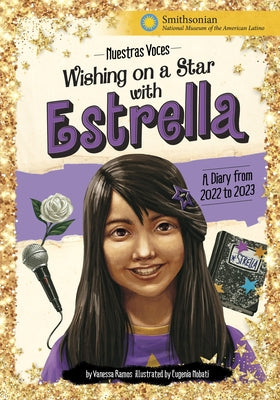 Wishing on a Star with Estrella: A Diary from 2022 to 2023 by Ramos, Vanessa