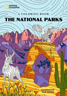 The National Parks: A Coloring Book by National Geographic