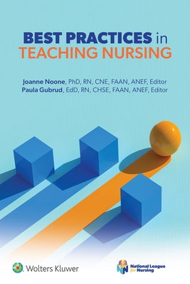Best Practices in Teaching Nursing by Noone, Joanne