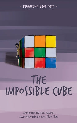 The Impossible Cube by Kang, Lyn