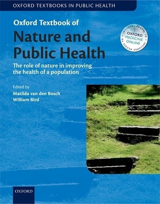 Oxf Textb Nature & Pub Health Otph: Ncs P by Van Den Bosch, Bird