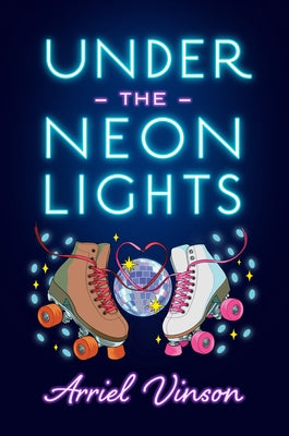 Under the Neon Lights by Vinson, Arriel