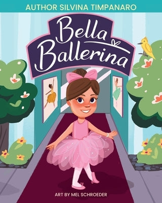 Bella Ballerina by Schroeder, Mel