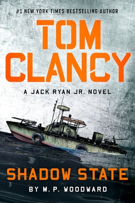 Tom Clancy Shadow State by Woodward, M. P.