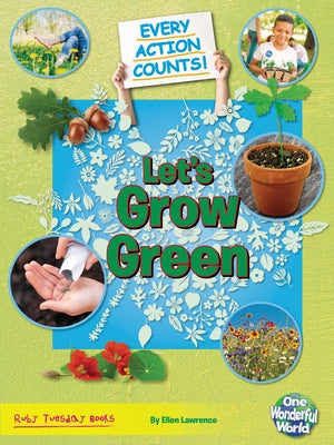 Let's Grow Green by Gallagher, Belinda