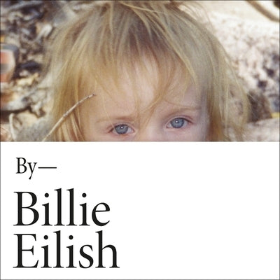 Billie Eilish: In Her Own Words Lib/E by Eilish, Billie
