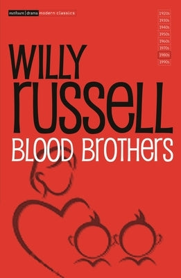 Blood Brothers by Russell, Willy