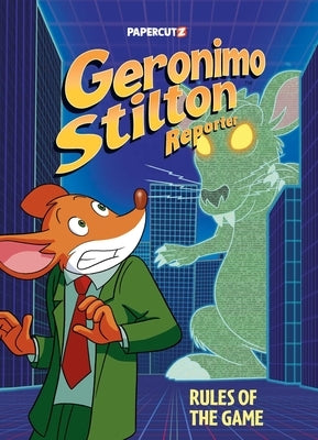 Geronimo Stilton Reporter Vol. 21: Rules of the Game by Stilton, Geronimo