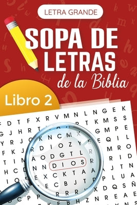 Sopa de Letras de la Biblia - Libro 2/Letra Grande (Bible Word Search - Book 2/Large Print) by Monsgo