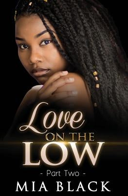 Love On The Low 2 by Black, Mia